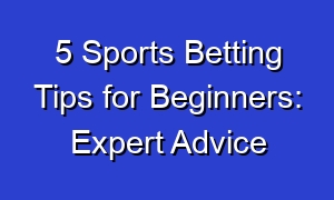 5 Sports Betting Tips for Beginners: Expert Advice