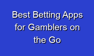 Best Betting Apps for Gamblers on the Go