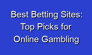 Best Betting Sites: Top Picks for Online Gambling