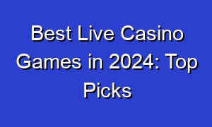 Best Live Casino Games in 2024: Top Picks