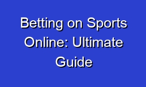 Betting on Sports Online: Ultimate Guide
