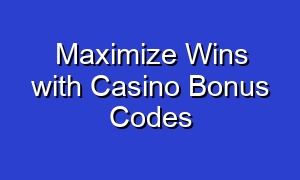 Maximize Wins with Casino Bonus Codes