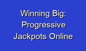 Winning Big: Progressive Jackpots Online