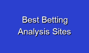 Best Betting Analysis Sites