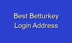 Best Betturkey Login Address