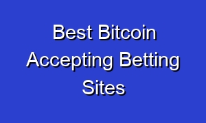 Best Bitcoin Accepting Betting Sites