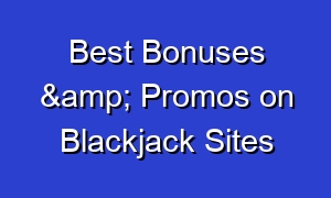 Best Bonuses & Promos on Blackjack Sites