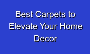 Best Carpets to Elevate Your Home Decor