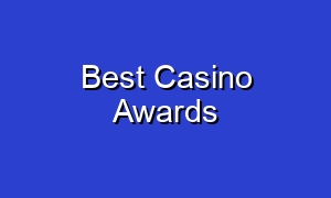 Best Casino Awards