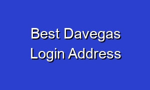 Best Davegas Login Address