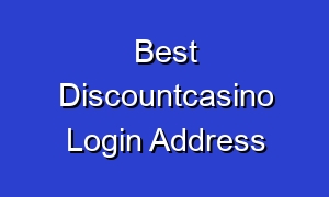 Best Discountcasino Login Address