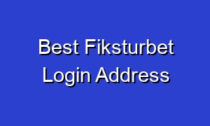 Best Fiksturbet Login Address