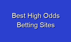 Best High Odds Betting Sites