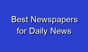 Best Newspapers for Daily News