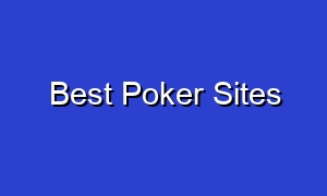 Best Poker Sites