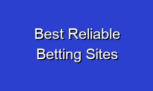 Best Reliable Betting Sites