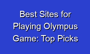 Best Sites for Playing Olympus Game: Top Picks