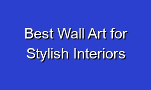 Best Wall Art for Stylish Interiors