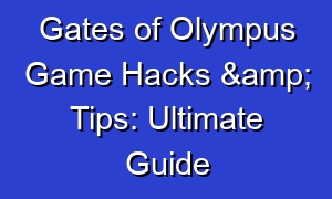 Gates of Olympus Game Hacks & Tips: Ultimate Guide