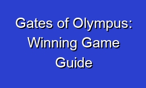 Gates of Olympus: Winning Game Guide