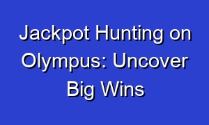 Jackpot Hunting on Olympus: Uncover Big Wins