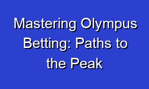 Mastering Olympus Betting: Paths to the Peak