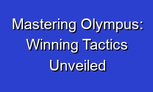 Mastering Olympus: Winning Tactics Unveiled