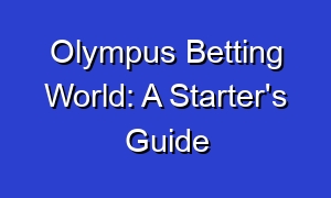 Olympus Betting World: A Starter's Guide