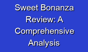 Sweet Bonanza Review: A Comprehensive Analysis