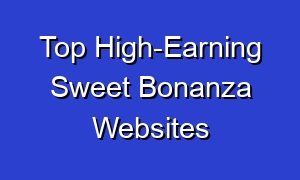 Top High-Earning Sweet Bonanza Websites