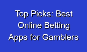 Top Picks: Best Online Betting Apps for Gamblers