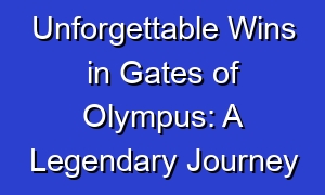 Unforgettable Wins in Gates of Olympus: A Legendary Journey