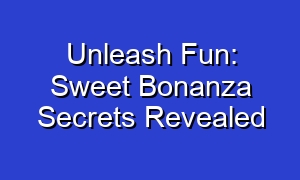 Unleash Fun: Sweet Bonanza Secrets Revealed