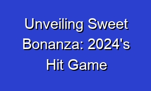 Unveiling Sweet Bonanza: 2024's Hit Game