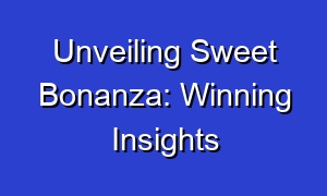 Unveiling Sweet Bonanza: Winning Insights
