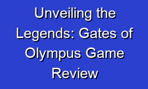 Unveiling the Legends: Gates of Olympus Game Review