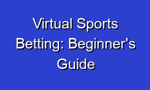 Virtual Sports Betting: Beginner's Guide